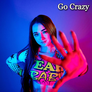 Go Crazy by DJ TRIVUX
