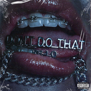Dont Do That by Ke-Lo