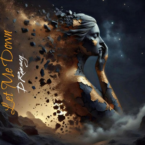 Let Me Down by D Ramsey