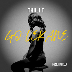 THULI T - Go Lekane