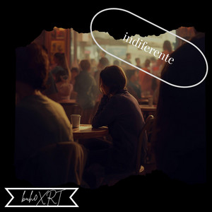 indiferente by buh0XRT