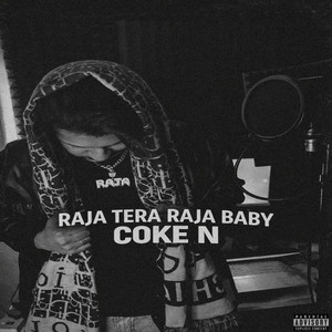 Coke N by Raja (Tera Raja Baby)