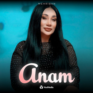 Mêhriban - Anam