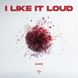 I Like It Loud by Qaoz