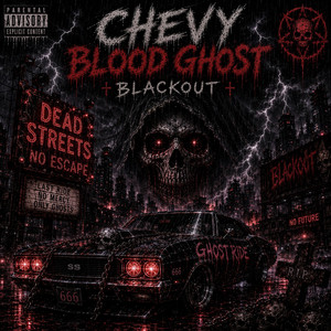 Last Ride by Chevy Blood Ghost