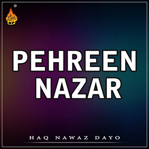 Haq Nawaz Dayo - Monhjo Kehro Kayo Qadar
