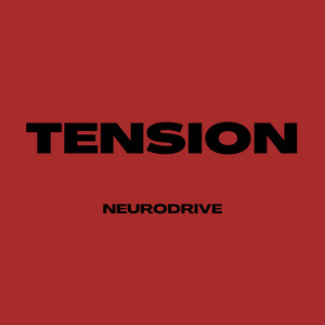 Tension by NEURODRIVE