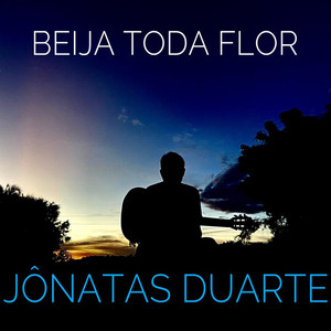 Beija Toda Flor