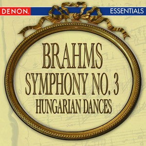 Brahms: Symphony No. 3 - Hungarian Dance Nos. 13 & 14 album