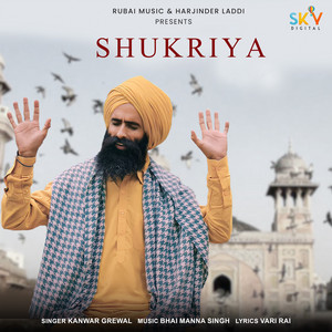 Kanwar Grewal - Shukriya