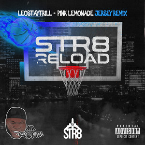 Pink Lemonade - Jersey Remix by LeoStayTrill, Mr Reload It, Xerreto