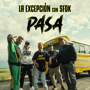 PASA by La Excepcion, SFDK