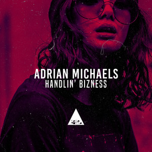 Handlin' Bizness - Original Mix