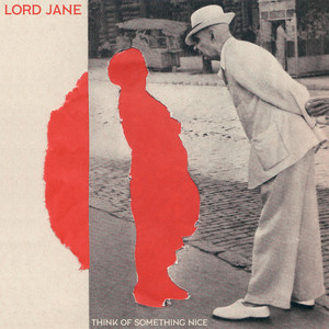 Think of Something Nice by Lord Jane
