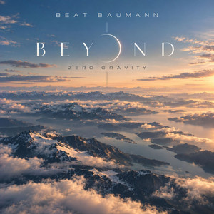 Beyond Zero Gravity by Beat Baumann