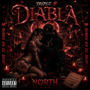 Diabla by NORTH LABEL, TRIPLE 9, Rvben en el beat