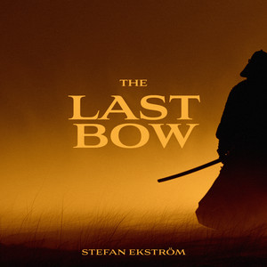 Stefan Ekström — The Last Bow (2026)