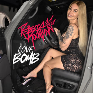 LOVE BOMB by Rebecca Rocklynn