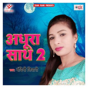 Nandini Tiwari - Adhura Sath 2
