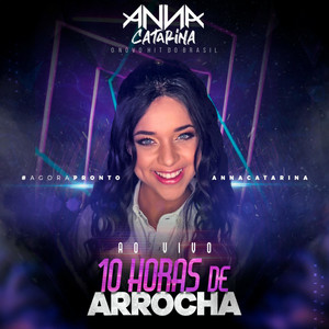 10 Horas de Arrocha (Ao Vivo) cover