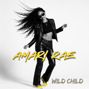 Wild Child by Amari Rae