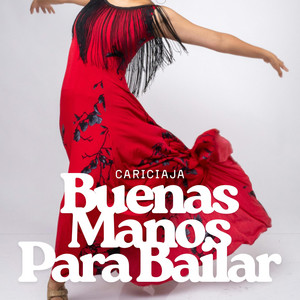 Buenas Manos Para Bailar by Cariciaja