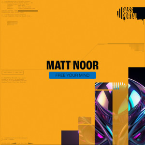 Free Your Mind by Matt Noor, DnB Portal
