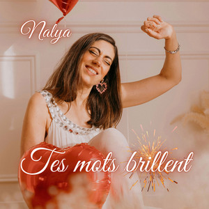 Tes mots brillent - Radio edit by Nalya