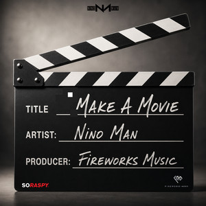 Make a Movie by Nino Man