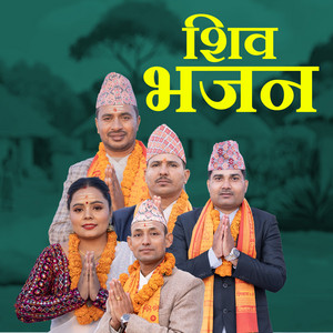 Shiva Bhajan (feat. Kamala Sunar & Krishna Bahadur GC)