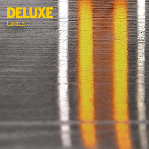 LaraLa — Deluxe