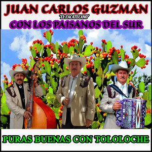 Puras Buenas Con Tololoche — cover art by Juan Si Carlos