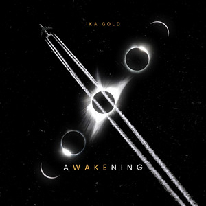 Awakening - Original Mix by Ika Gold