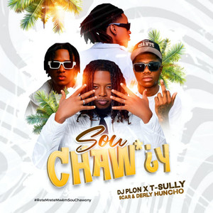 M Sou Chawony - Remix by Derly Huncho, DJ PLON, SCAR OFFICIAL, T-SULLY