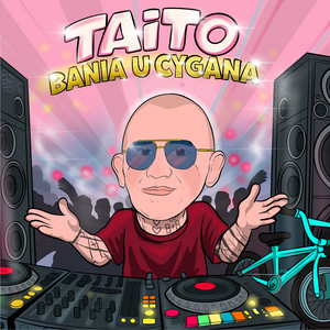 Bania U Cygana - Original Mix by Taito