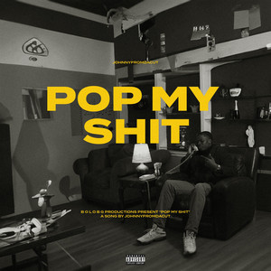 Pop My $hit