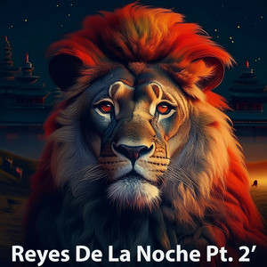 REYES DE LA NOCHE PT.2 by Public Entertainment