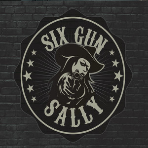 Long Gone by Six Gun Sally