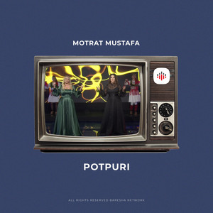 Potpuri - song and lyrics by Motrat Mustafa | Spotify