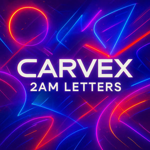 2Am Letters by Carvex