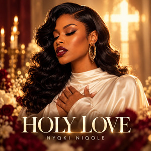 Holy Love by Nyqki Niqole