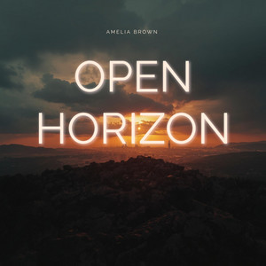OPEN HORIZON by AMELIA BROWN