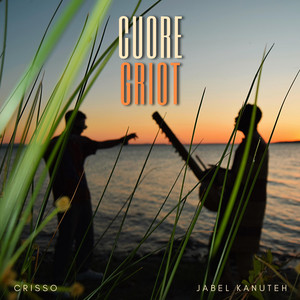 Cuore Griot by Crisso, Jabel Kanuteh