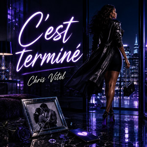 C'est terminé by Chris VITEL