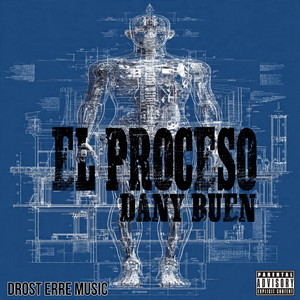 El Proceso by Dany Buen, Drost Erre Music