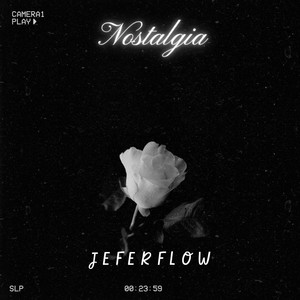 Nostalgia by JEFERFLOW