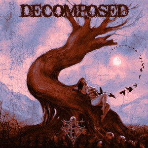 DECOMPOSED by I SEE RED