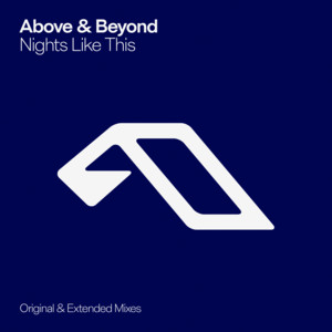 Nights Like This - Extended Mix by Above & Beyond