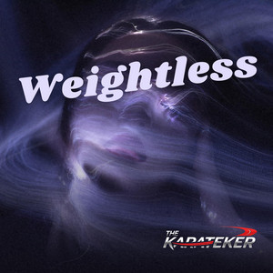Weightless by The Karateker