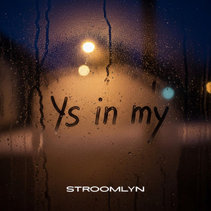 YS IN MY - Sonder Jou by Stroomlyn